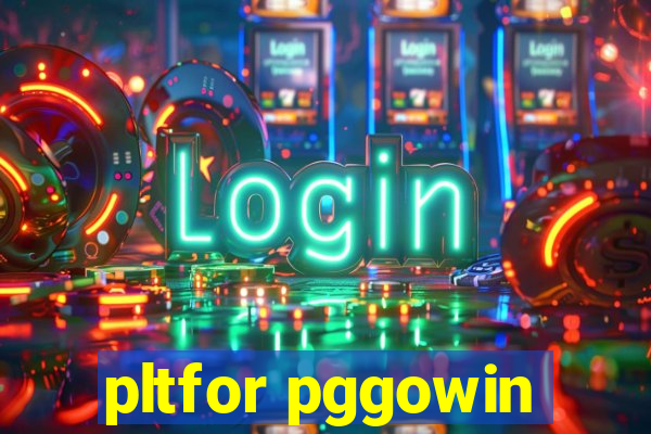 pltfor pggowin